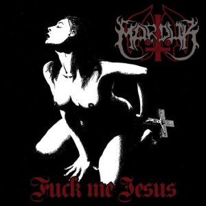 Marduk – Fuck Me Jesus (CD)